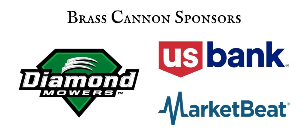 Brass Cannon Sponsors: Diamond Mowers, U.S. Bank, MarketBeat