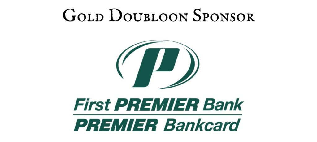 Gold Doubloon Sponsor: First Premier Bank and Premier Bankcard