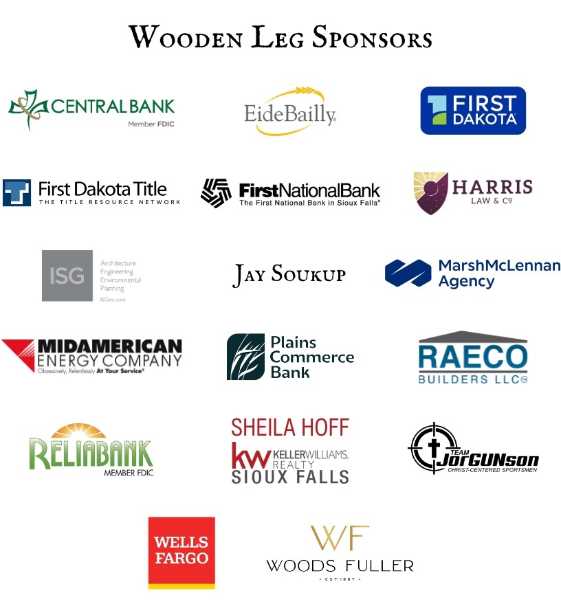 Wooden Leg Sponsors: Central Bank, Eide Bailly, First Dakota National Bank, First Dakota Title, The First National Bank in Sioux Falls, Harris Law & Co., ISG, Jay Soukup, Marsh McLennan Agency, MidAmerican Energy Company, Plains Commerce Bank, Raeco Builders, Reliabank, Sheila Hoff of Keller Williams Realty, Team JorGUNson, Wells Fargo, Woods Fuller