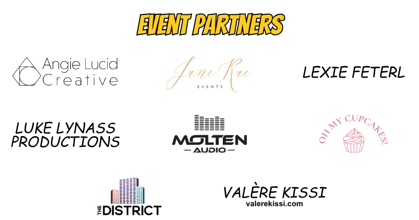 Event Partners: Angie Lucid Creative, Jane Rae Events, Lexie Feterl, Luke Lynass Productions, Molten Audio, Oh My Cupcakes, The District, Valère Kissi